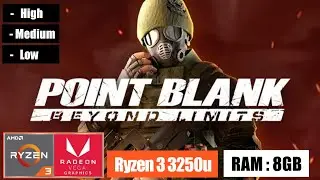 POINT BLANK | HIGH , MEDIUM , LOW | Ryzen 3 3250u Vega 3 | 8GB RAM