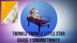 Twinkle Twinkle Little Star | Trinity College London | Grade 1 singing exam songs