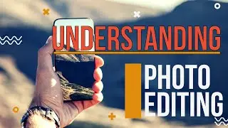 Understanding Photo Editing: Definition and Image Editing Software