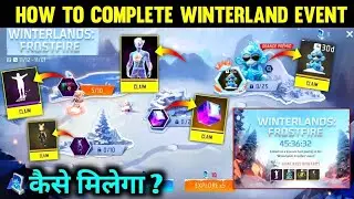How to complete winterland frostfire event Winterland frostfire event ff new event 