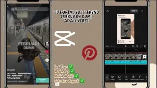 Tutorial edit FEBRUARY DUMP TREND lagi tren mudah fyp