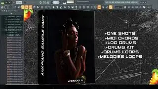 🔥🔥 Amapiano sample pack ''Wendo II'' (Drums kit, loops, MIDI chords, melodies, one shot, log drums)🔥