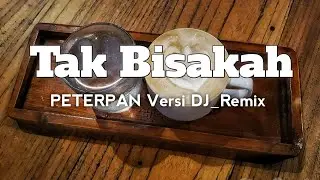 Tak bisakah _ Peterpan Versi DJ 2022 #shorts