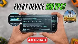 Every Device 120 FPS? PUBG Mobile 💯 | PUBG  4.1 UPDATE | Super Smooth + Ultra Extreme 🔥