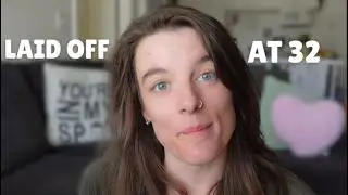 I Got Laid Off at 32… Now What?