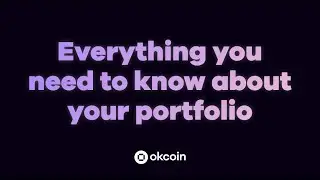 Everything You Need Know About Your OKCoin Portfolio