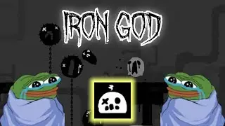 The End is Nigh 「IRON GOD」