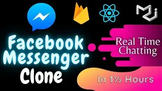 Build Facebook Messenger Clone in REACT & Firebase | Real Time Instant Chatting with Cloud FireStore