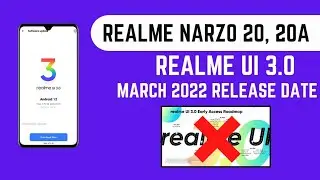 realme UI 3.0 android 12 software update in March 2022 - Realme narzo 20, 20 pro ,20a release date