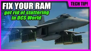dcs world how much RAM? Memory upgrade and game performance/fps.