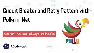 [Persian] Circuit Breaker and Retry pattern with Polly in .Net - Part 11