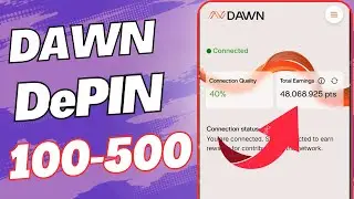 DAWN DePIN Project -এ ইন্টারনেট শেয়ার করে ইনকাম | Top DePin Project Earn $100 - $500 |