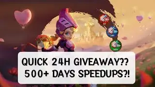 Lords mobile - 500+ Days Speedups Giveaway?!