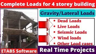 Complete Loads for 4 storey building by ETABS software | building design | civil engineering |online