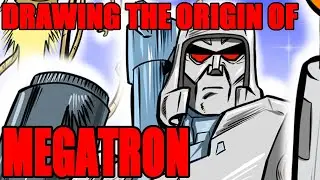 DRAWING THE ORIGIN OF MEGATRON!