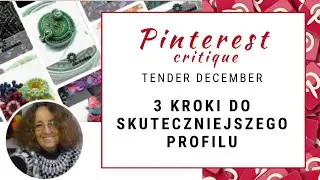 3 kroki do skuteczniejszego profilu na Pintereście: Pinterest Critique - Tender December