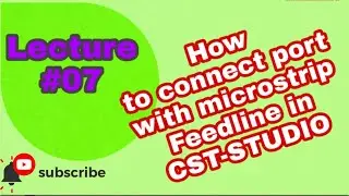 How to connect port with micro strip feedline in CST|how to connect waveguide port in cst|