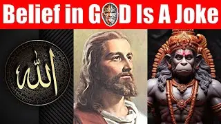 NO ONE Can Prove God Exist. So Why Does God Exist? The Comedy Of Religious Belief. Video 7567