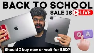 Should I buy iPad and Macbook now or wait for BBD | Back to school QNA #2 | How to verify ?