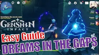 [Easy Guide] Dreams in the Gaps | The Subterranean Trial of Drake and Serpent | Genshin Impact