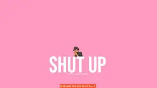 Afrobeat Instrumental 2020 - SHUT UP (Afro Pop Instrumental)