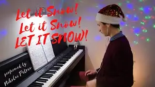 Let It Snow! Let It Snow! Let It Snow! - Dean Martin [performed by Nikolai Petrov]