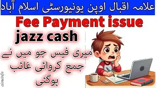 jazz cash app fee payment issue of Allama Iqbal Open University Online How to solve  | AIOU INFO