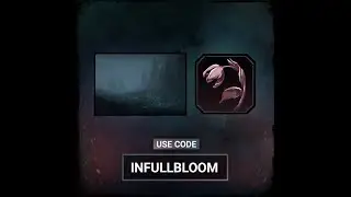 Dbd New Code "INFULLBLOOM"