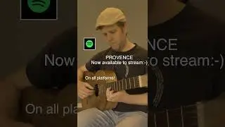 PROVENCE out now 🐣. #guitar #fingerstyle #original