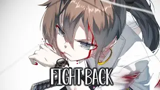 Nightcore - NEFFEX - Fight Back (Lyrics)