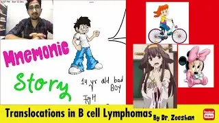 14yr old Bad Boy story (Burkitt , Mantle cell & Follicular cell lymphoma translocations) #mnemonic