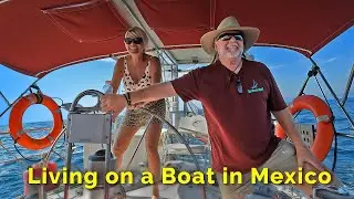 Living on a Boat Mexico