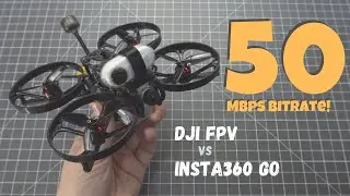 DJI FPV 50Mbps Firmware Update - VS - Insta360 Go