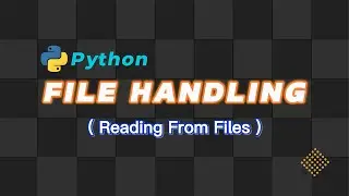 Python File Handling: Reading From Files In Under 10 MINUTES 🤯!
