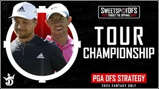 TOUR Championship | SweetSpotDFS | PGA DFS Strategy