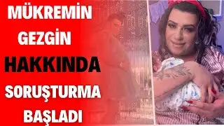 Hastanede doğum yaptığını söyleyen trans birey Mükremin Gezgin hakkında soruşturma başlatıldı