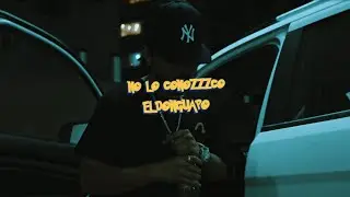 ElDonGuapo - No Lo Conozco (Video Oficial)