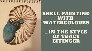 Watercolour Shell Painting in the Style of Tracy Effinger