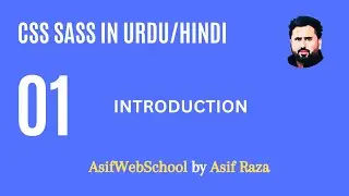 01 CSS SASS Introduction in Urdu/Hindi