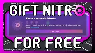 New Share Nitro Discord Feature! Give A Friend Free Nitro Now! | Discord Limited Tutorials PART 2