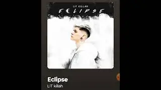 música lit killah eclipse