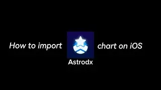 【tutorial】 How to import astrodx chart on iOS