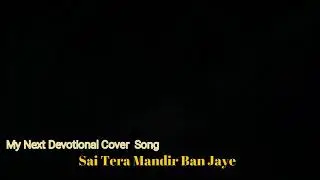 Sai Tera Mandir Ban Jaye Cover By DjM Mahendra