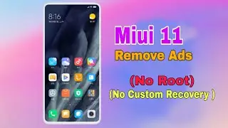 How to Remove Ads From Miui 11 | No Root