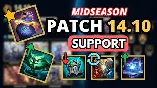 Midseason PATCH 14.10 Support Rundown | League of Legends Guide