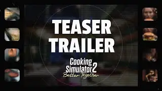 Cooking Simulator 2: Better Together | Teaser Trailer