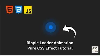 Create a Ripple Loader in 5 Minutes | Pure CSS Tutorial