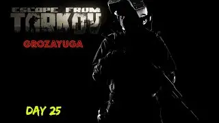 Прокачка с нуля день № 25!! ЛУТ, КВЕСТЫ, ПВП|Escape from Tarkov| TARKOV| 
