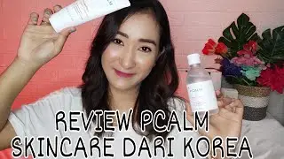 REVIEW SKINCARE KOREA PCALM || SKINCARE UNTUK KULIT SENSITIF