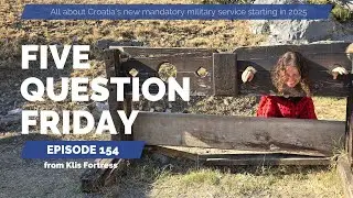 FIVE QUESTION FRIDAY episode 154 at Klis Fortress I Expat in Croatia